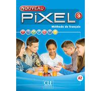 Nouveau Pixel 3 - Niveau A2 - Livre de l'élève + DVD