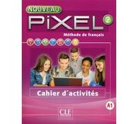 Nouveau Pixel fle niv.2 exercices Stéphanie Callet (Auteur)