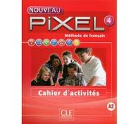 Nouveau Pixel fle niveau 4 exercices Anne-Cécile Couderc (Auteur)