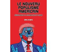nouveau populisme americain (le): RESISTANCES ET ALTERNATIVES A TRUMP
