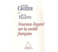 Nouveau Regard Sur La Société Française - S'écouter Pour S'entendre
