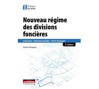 Nouveau régime des divisions foncières Lotissement - Déclaration préalable - Permis d'aménager - Sylvain Pérignon - Le Moniteur - broché - Etude