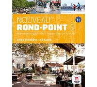 Nouveau Rond-Point 3. Livre de l'élève + CD audio (B2)