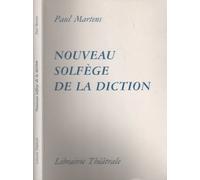 Nouveau solfège de la diction
