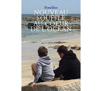 Nouveau souffle au coeur de l'océan
