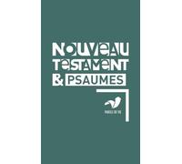 Nouveau Testament et Psaumes