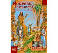 Nouveau Testament: Évangile selon Luc - Actes des apôtres
