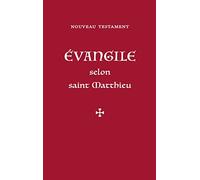 Evangile Selon Saint Matthieu - Nouveau Testament