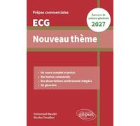 Nouveau thème. Epreuve de culture générale. Prépas commerciales ECG 2027: 2027