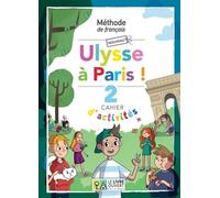 Nouveau Ulysse à Paris 2 - Cahier d'activités