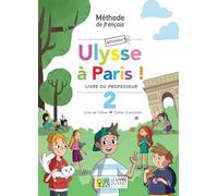 Nouveau Ulysse à Paris 2 - Livre du professeur