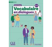 Nouveau Vocabulaire En Dialogues Niveau Débutant A1-A2