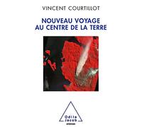 Nouveau voyage au centre de la Terre