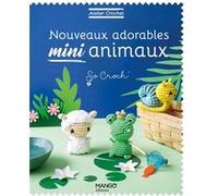 Nouveaux adorables mini animaux Marie Clesse (Auteur)