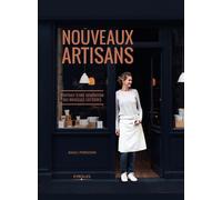 Nouveaux artisans Portrait d'une génération qui bouscule les codes - Magali Perruchini - Eyrolles - broché - Monographie