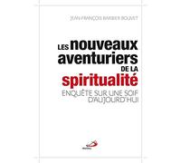 NOUVEAUX AVENTURIERS DE LA SPIRITUALITE (LES)