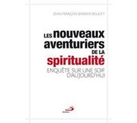 Nouveaux aventuriers de la spiritualite (les) Jean-Claude Barbier (Auteur)