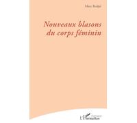 Marc Bedjai – Nouveaux blasons du corps féminin – Poésie – Broché