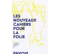 Nouveaux Cahiers Pour La Folie N° 9, Novembre 2018