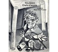 Nouveaux Chefs-d'œuvre: La dation Maya Ruiz-Picasso