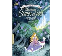Nouveaux Contes de Fées: Histoire de Blondine, de Bonne-Biche et Beau-Minon