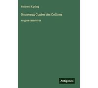 Nouveaux Contes des Collines: en gros caractères