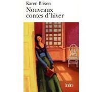 Nouveaux contes d'hiver Karen Blixen (Auteur), Solange De La Baume (Traduction)