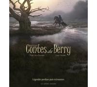 Nouveaux contes du berry : Légendes perdues puis retrouvées