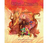 Nouveaux contes du Limousin - légendes perdues puis retrouvées