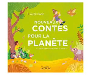 Nouveaux contes pour la planète