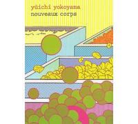 Nouveaux corps - Yuichi Yokoyama - Matiere Eds - broché - Manga