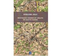 Nouveaux crimes et délits en Haute-Saône