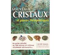 Nouveaux cristaux et pierres thérapeutiques
