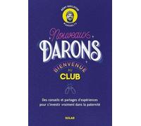 Nouveaux Darons - Bienvenue Au Club