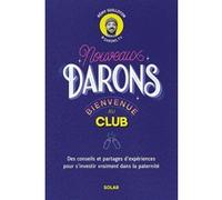 Nouveaux darons, bienvenue au club Rémy Guilloton (Auteur)