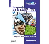 Nouveaux défis de la statistique: Compter, modéliser, prévoir