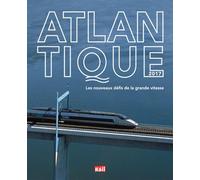 NOUVEAUX DEFIS DE L'ATLANTIQUE A GRANDE VITESSE