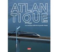 Nouveaux defis de l'atlantique a grande vitesse Collectif (Auteur)
