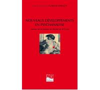 Nouveaux developpements en psychanalyse autour de la pensée de Michel de M'Uzan - Clarisse Baruch - Edk Dufour Krief Eds - broché - Essai