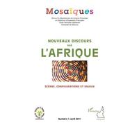 Nouveaux discours sur l'Afrique Scènes, configurations et enjeux - Collectif - L'harmattan - broché - Revue