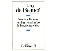 Nouveaux Discours sur l'universalité de la langue française