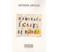 Nouveaux Écrits De Rodez - Lettres Au Docteur Ferdière 1943-1946 Et Autres Textes Inédits Suivi De Six Lettres À Marie Dubuc 1935-1937 (1 Cd Audio)