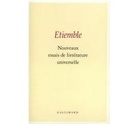 Nouveaux essais de littérature universelle Etiemble (Auteur)