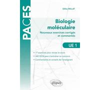 Nouveaux exercices corrigés et commentés de biologie moléculaire (UE1) - Gilles Millat - Ellipses - broché - Scolaire / Universitaire