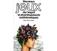 Nouveaux Jeux de l'esprit et Divertissements mathématiques