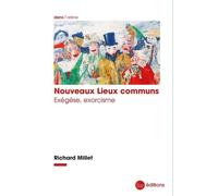 Nouveaux lieux communs: Exégèse, exorcisme