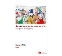 Nouveaux lieux communs: Exégèse, exorcisme