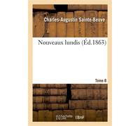 Nouveaux lundis. T. 8 - Charles-Augustin Sainte-Beuve - Hachette Bnf - broché - Livre