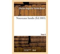 Nouveaux lundis. T. 9 - Charles-Augustin Sainte-Beuve - Hachette Bnf - broché - Livre