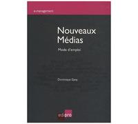 Nouveaux Médias : Mode D'emploi